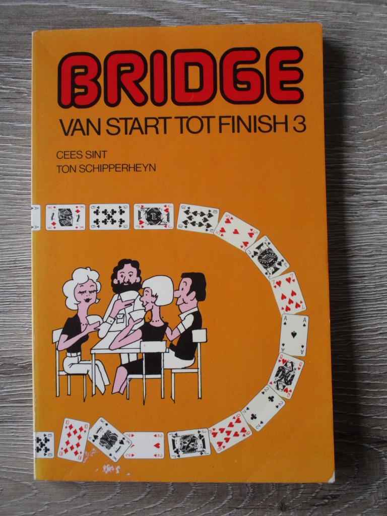 Bridge van start tot finish 3 - Cees Sint / Ton Schipperhe, Boeken, Ophalen of Verzenden, Gelezen, Overige onderwerpen