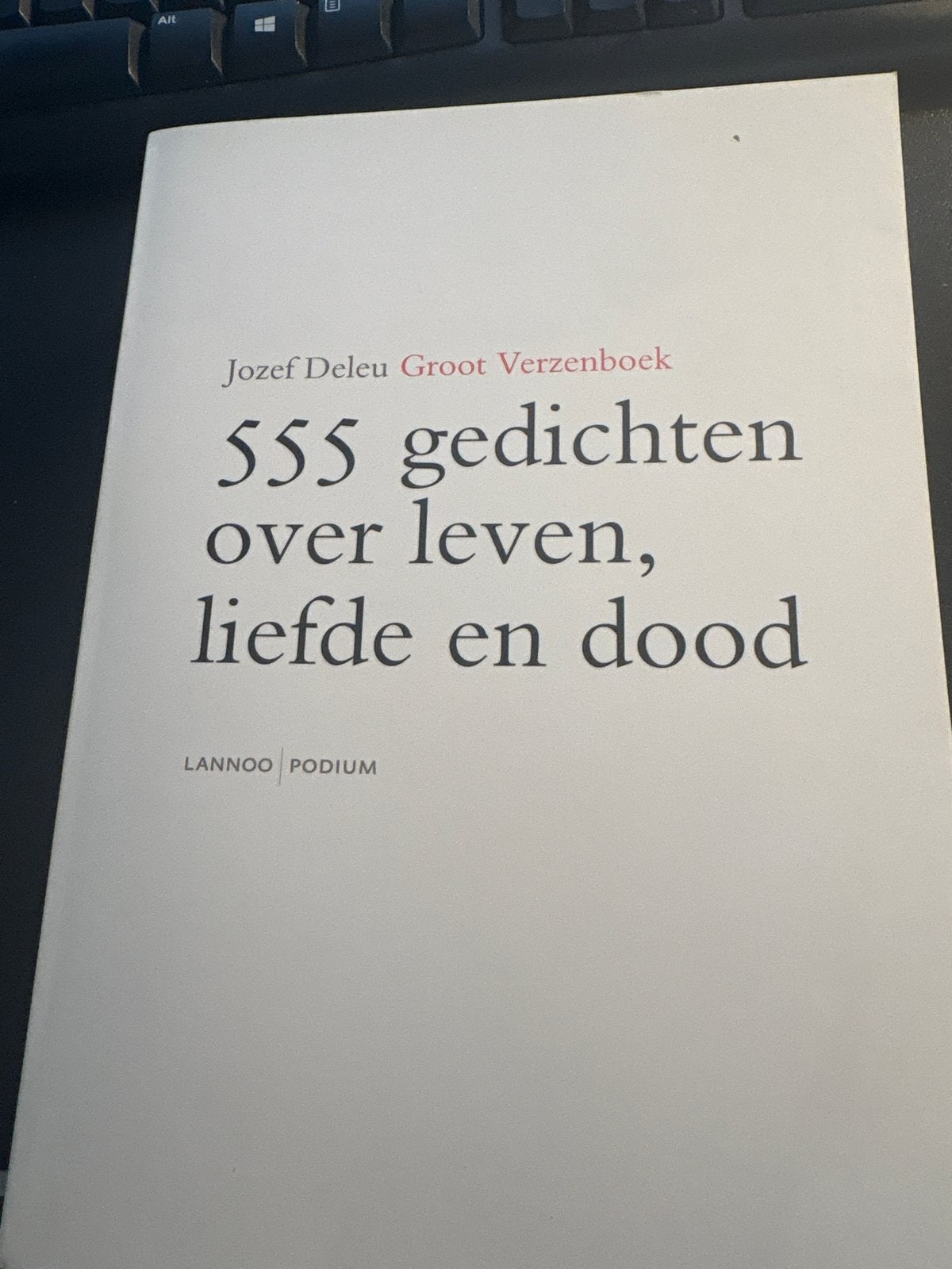 Groot Verzenboek: 555 gedichten over leven, liefde en dood, Ophalen of Verzenden, Zo goed als nieuw, Eén auteur