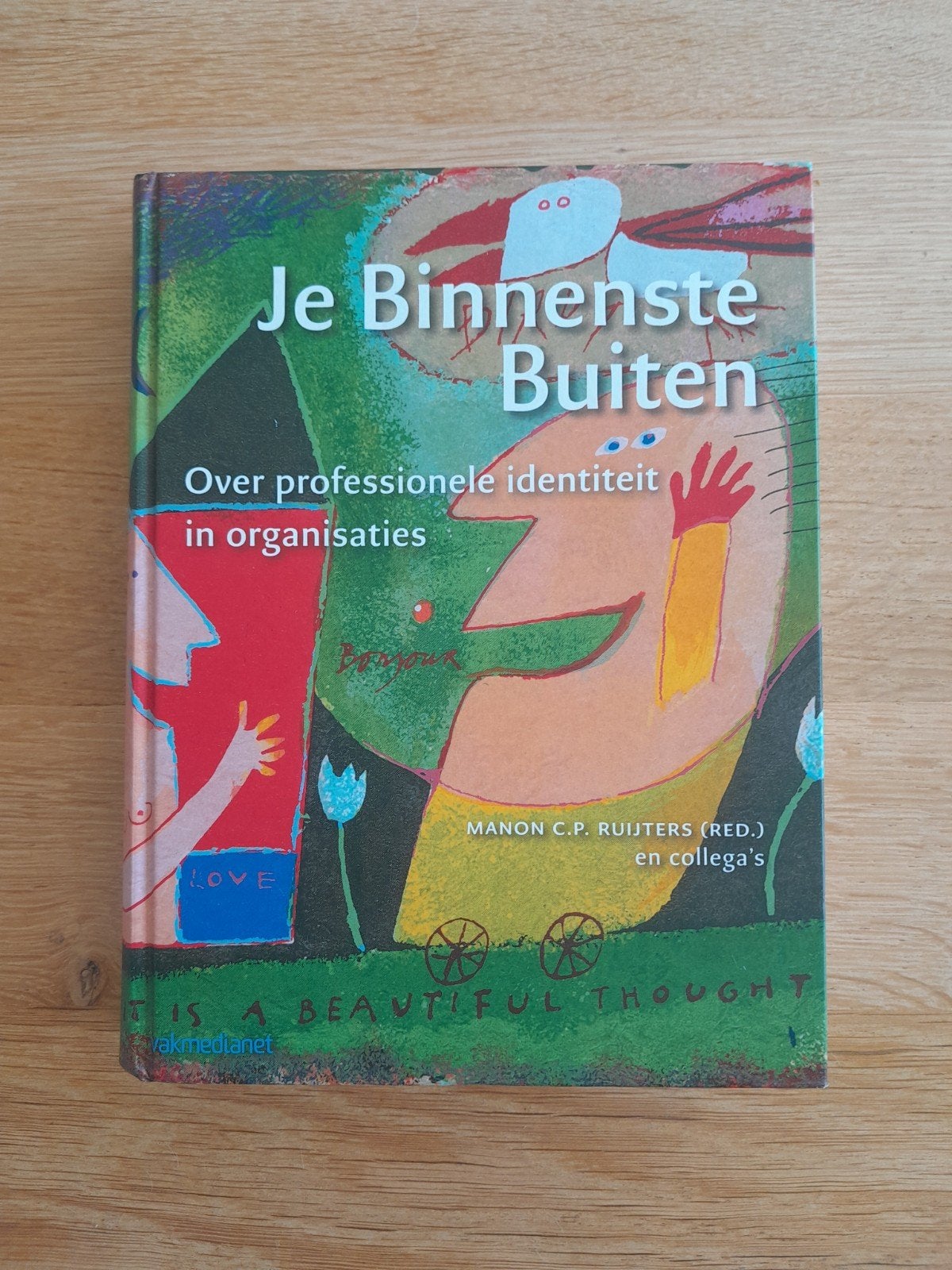 Manon C.P. Ruijters - Je binnenste buiten, Gelezen, Sociale wetenschap, Ophalen of Verzenden, Manon C.P. Ruijters