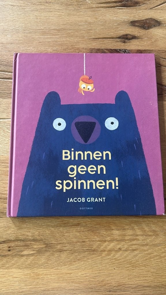 Binnen geen spinnen! - Jacob Grant Prentenboek, Ophalen of Verzenden, Zo goed als nieuw, Prentenboek, Jacob Grant