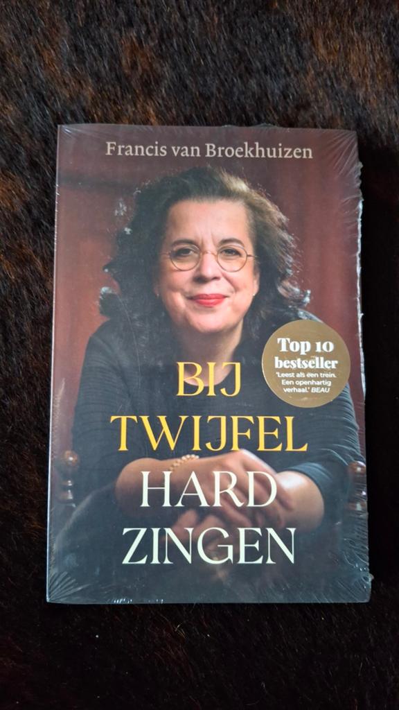 NIEUW Bij Twijfel Hard Zingen - Francis van Broekhuizen, Boeken, Ophalen of Verzenden, Nieuw, Francis van Broekhuizen, Overige