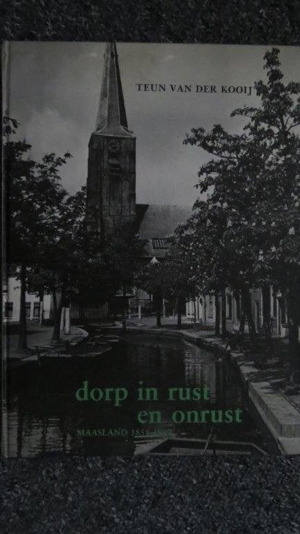 Boek: dorp in rust en onrust maasland 1851-1897 Zuid Holland, Boeken, Ophalen of Verzenden, Zo goed als nieuw