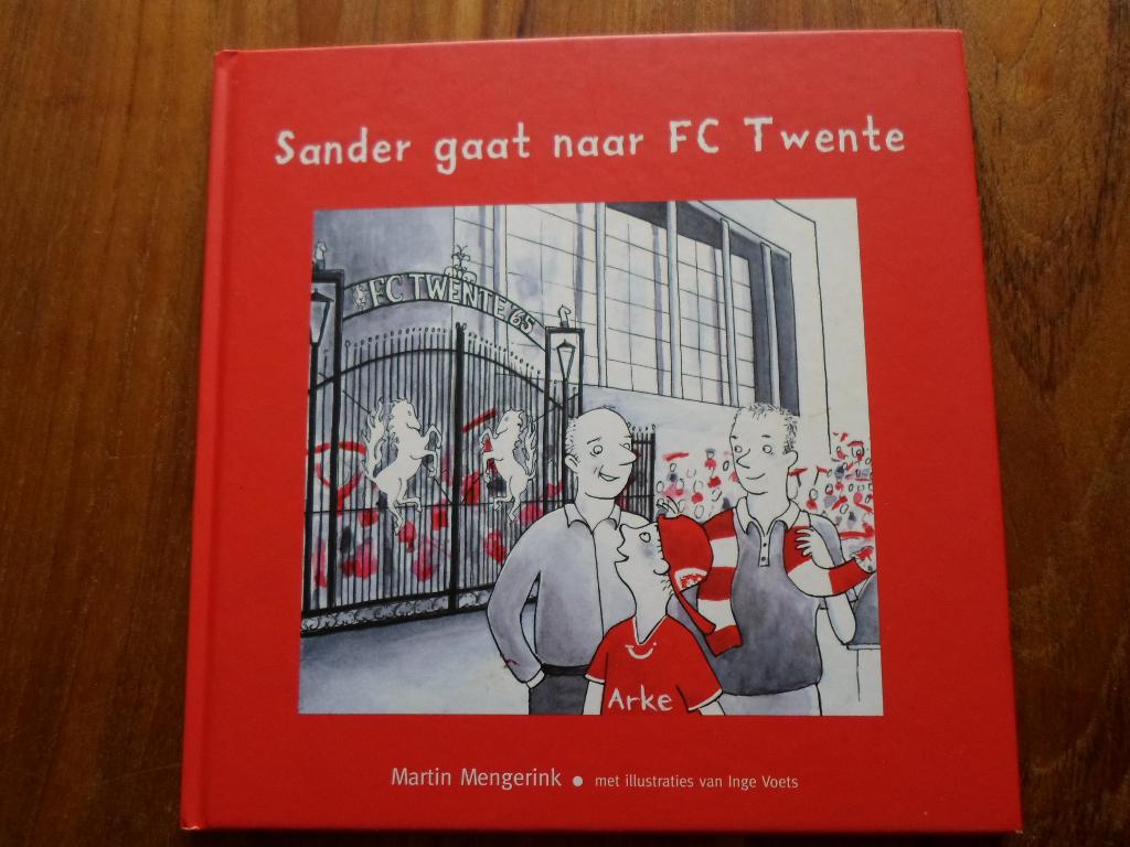 Sander    gaat  naar  F.C.  Twente., Ophalen of Verzenden, Nieuw, Martin  Mengerink., Fictie algemeen