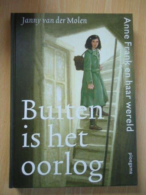 Buiten is het oorlog, Janny van der Molen, Ophalen of Verzenden, Zo goed als nieuw