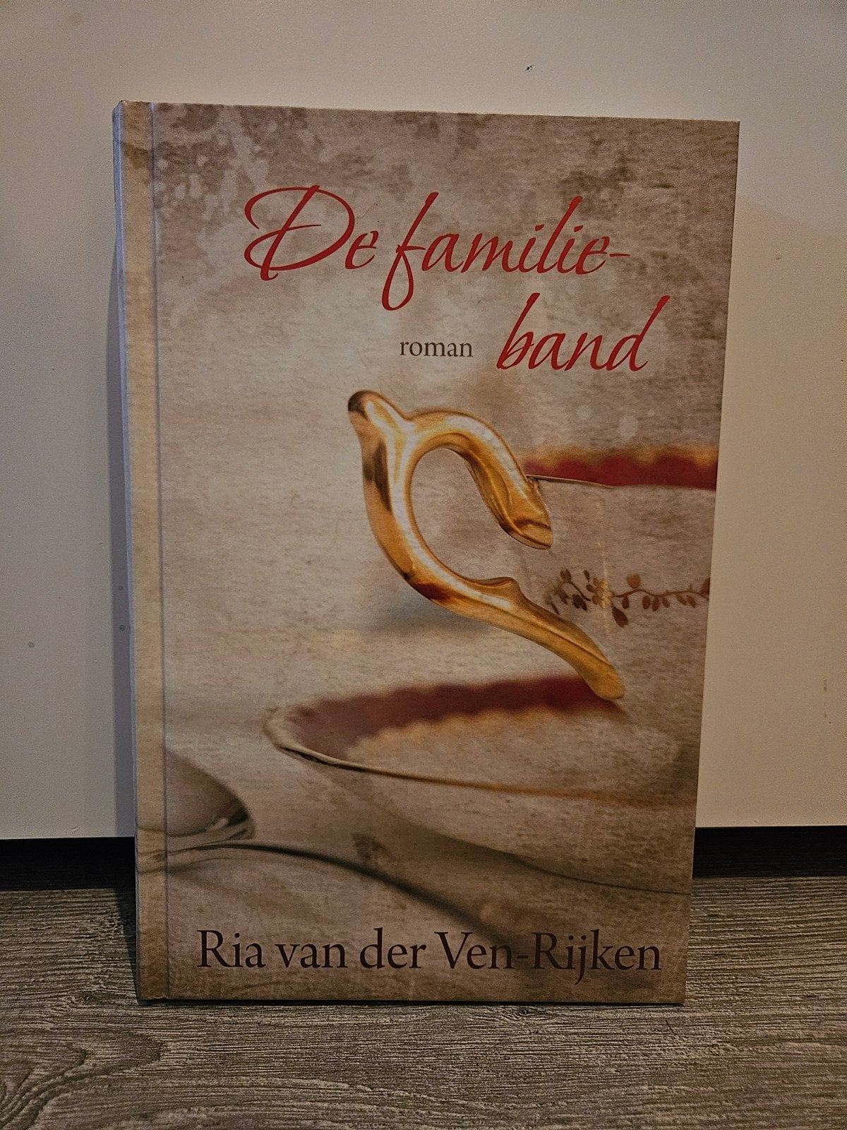 Ria van der Ven - Rijken - De familieband, Noord-Brabant, Ophalen of Verzenden, Zo goed als nieuw, Ria van der Ven - Rijken