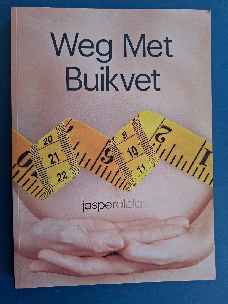 Weg met buikvet *Jasper Alblas, Boeken, Verzenden, Zo goed als nieuw