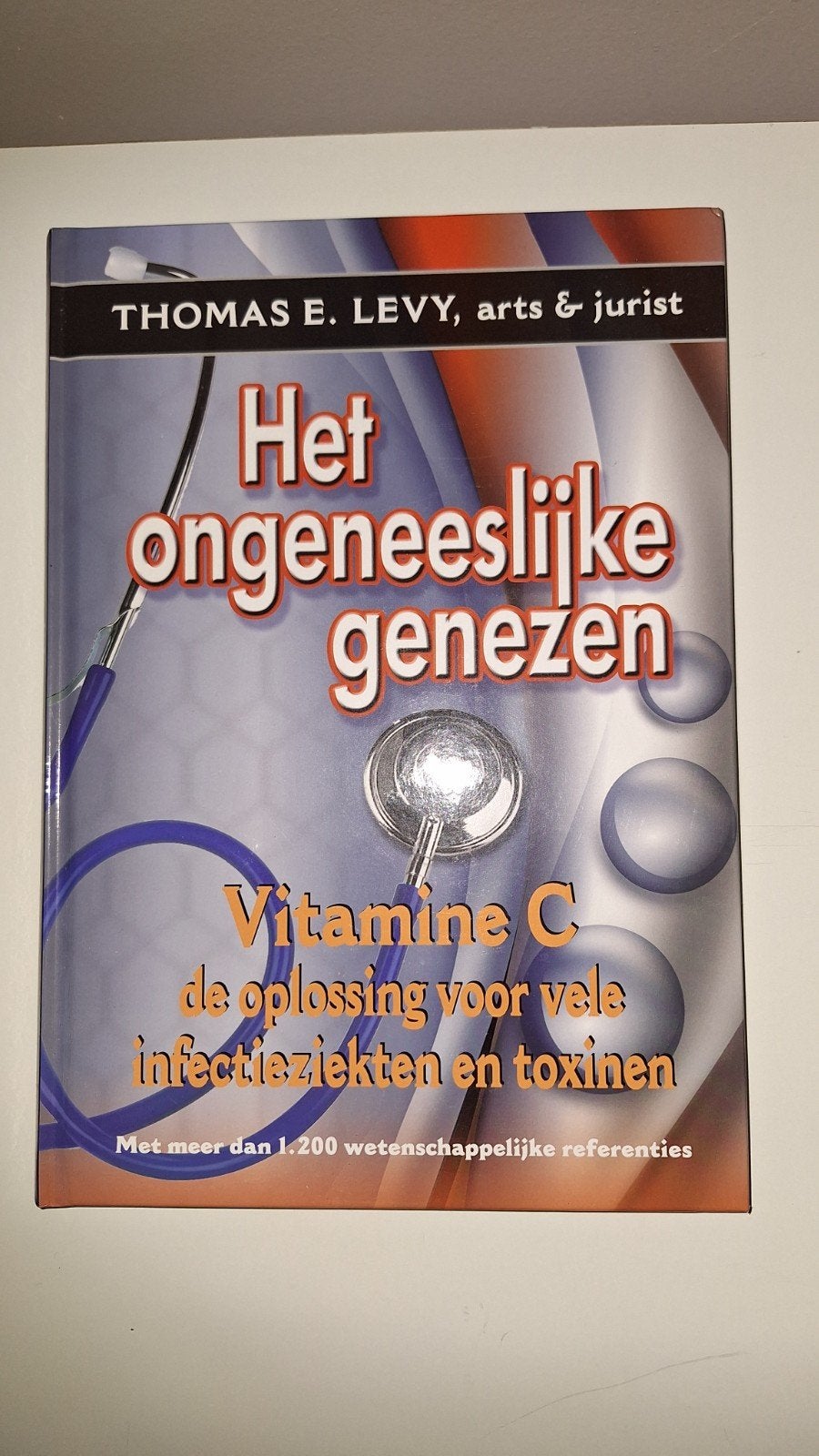 Het ongeneeslijke genezen - Vitamine C, Boeken, Ophalen of Verzenden, Nieuw, Kruiden en Alternatief, Thomas E. Levy