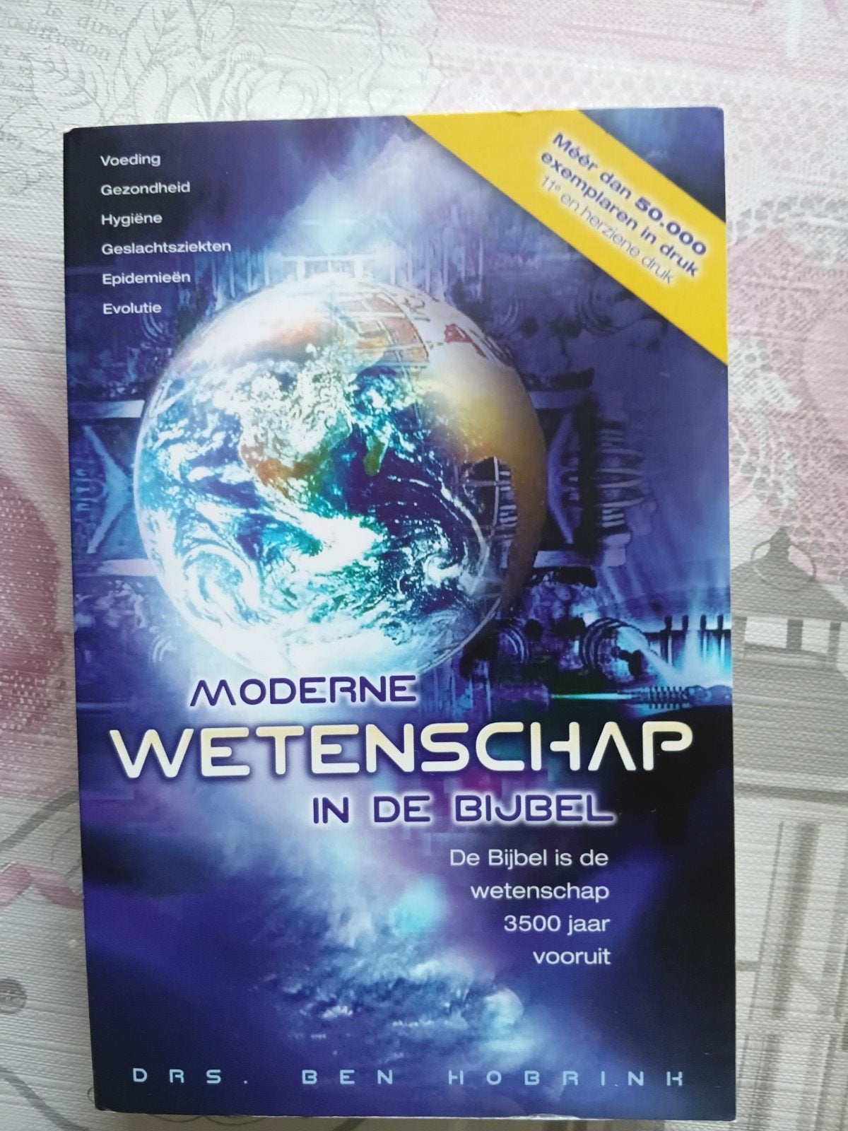 Ben Hobrink - Moderne wetenschap in de Bijbel, Ophalen of Verzenden, Zo goed als nieuw, Ben Hobrink