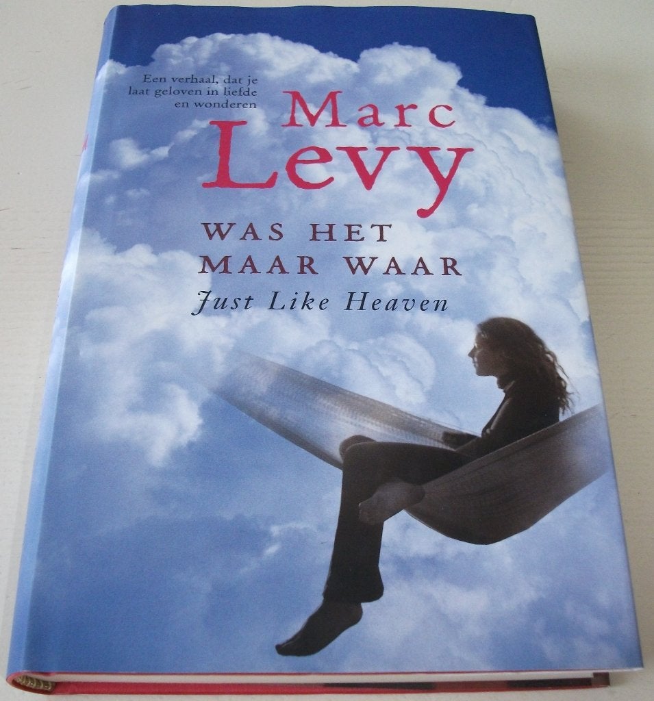 Levy, Marc *** WAS HET MAAR WAAR ***, Ziel of Sterfelijkheid, Verhaal of Roman, Ophalen of Verzenden, Zo goed als nieuw