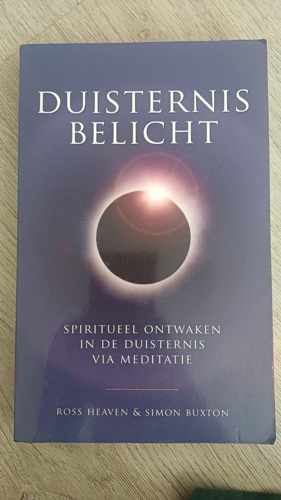 Duisternis Belicht: Spiritueel Ontwaken via Meditatie, Boeken, Ross Heaven & Simon Buxton, Ophalen of Verzenden, Zo goed als nieuw