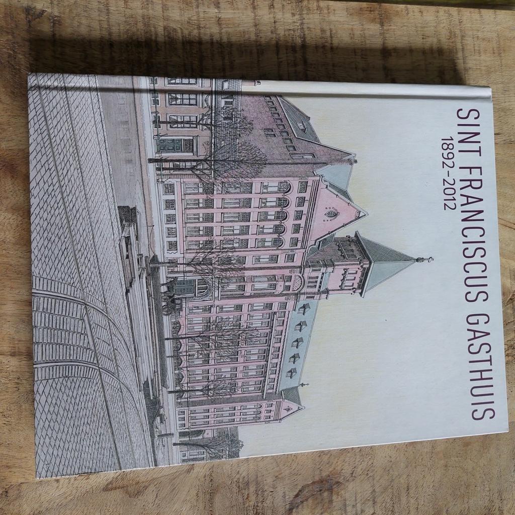 Kees Commerell - Sint Franciscus Gasthuis 1892-2012, Ophalen of Verzenden, Zo goed als nieuw, Kees Commerell; Annemiek Kunen; Aad Koster; Pierre Pijpers