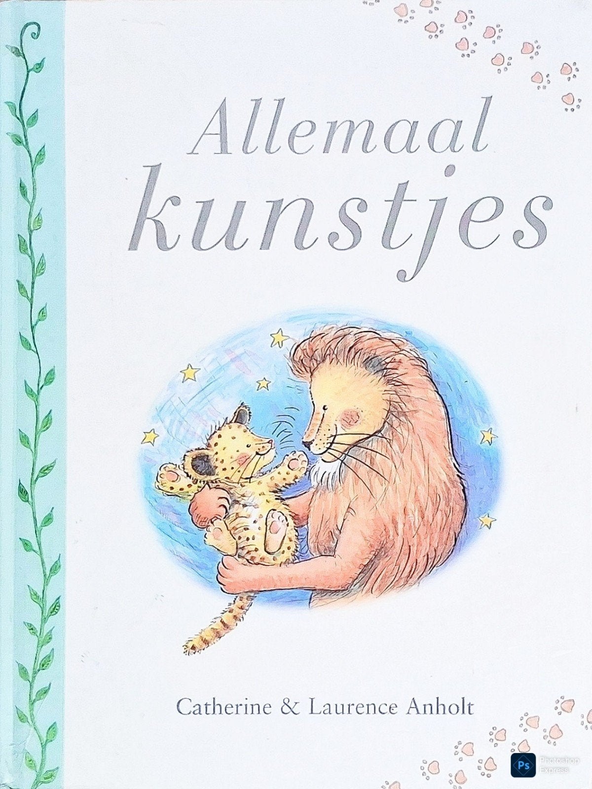 Allemaal Kunstjes, 3 tot 4 jaar, Ophalen of Verzenden, Catherine & Laurence Anholt., Gelezen