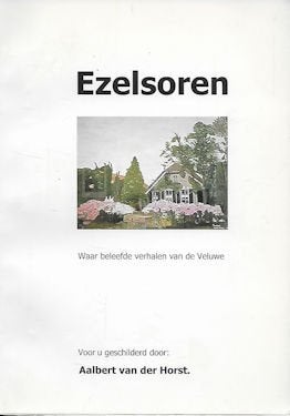 Aalbert van der Horst: Ezelsoren (verhalen v d Veluwe), Boeken, Ophalen of Verzenden, Gelezen