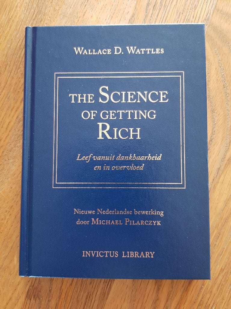 The science of getting rich / Wallace D. Wattles / 2020, Boeken, Verzenden, Nieuw, Management, Wallace D. Wattles