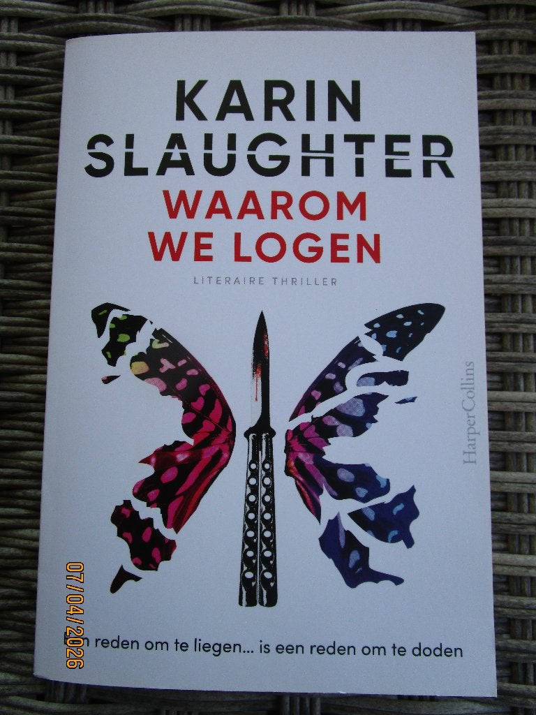 Karin Slaughter: Waarom We Logen & Gewetenloos (2 boeken), Boeken, Thrillers, Gelezen, Ophalen of Verzenden, Karin Slaughter, Amerika