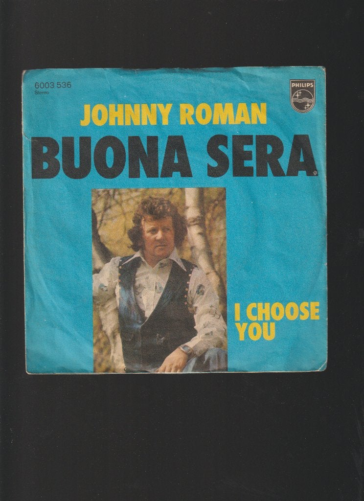 JOHNNY  ROMAN  --  BUONA  SERA, 7 inch, Zo goed als nieuw, Pop, Fotohoes