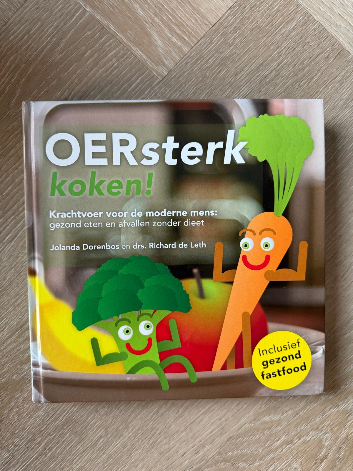 OERsterk koken! Gezond eten en afvallen zonder dieet, Ophalen of Verzenden, Gelezen, Dieet en Voeding
