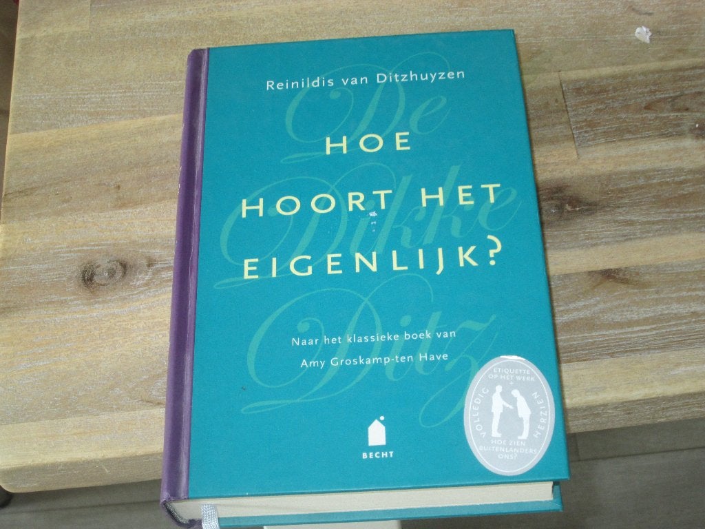 Hoe hoort het eigenlijk? Reinildis van Ditzhuyzen, Ophalen of Verzenden, Nieuw, Reinildis van Ditzhuyzen