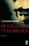 T Jefferson Parker - De engeltjes van Horridus, Ophalen of Verzenden, Zo goed als nieuw