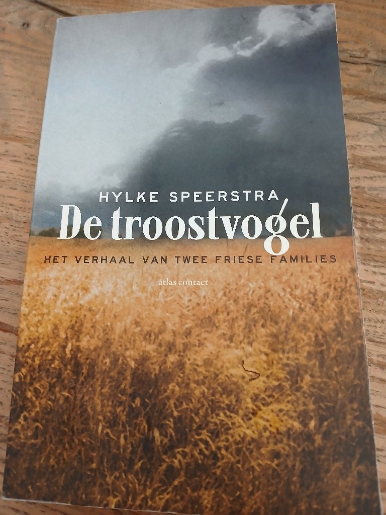 De troostvogel - Hylke Speerstra, Boeken, Gelezen, Ophalen of Verzenden, Nederland, Hylke Speerstra