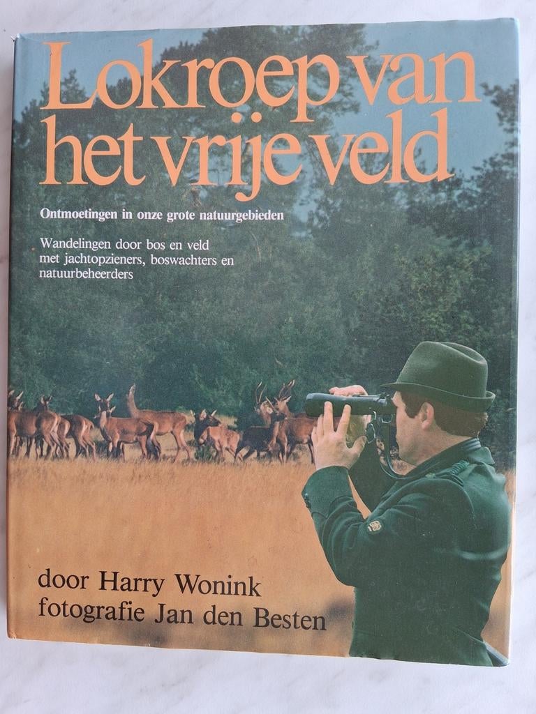 Lokroep van het vrije veld , wandelingen door bos en veld, Ophalen of Verzenden, Zo goed als nieuw, Overige onderwerpen