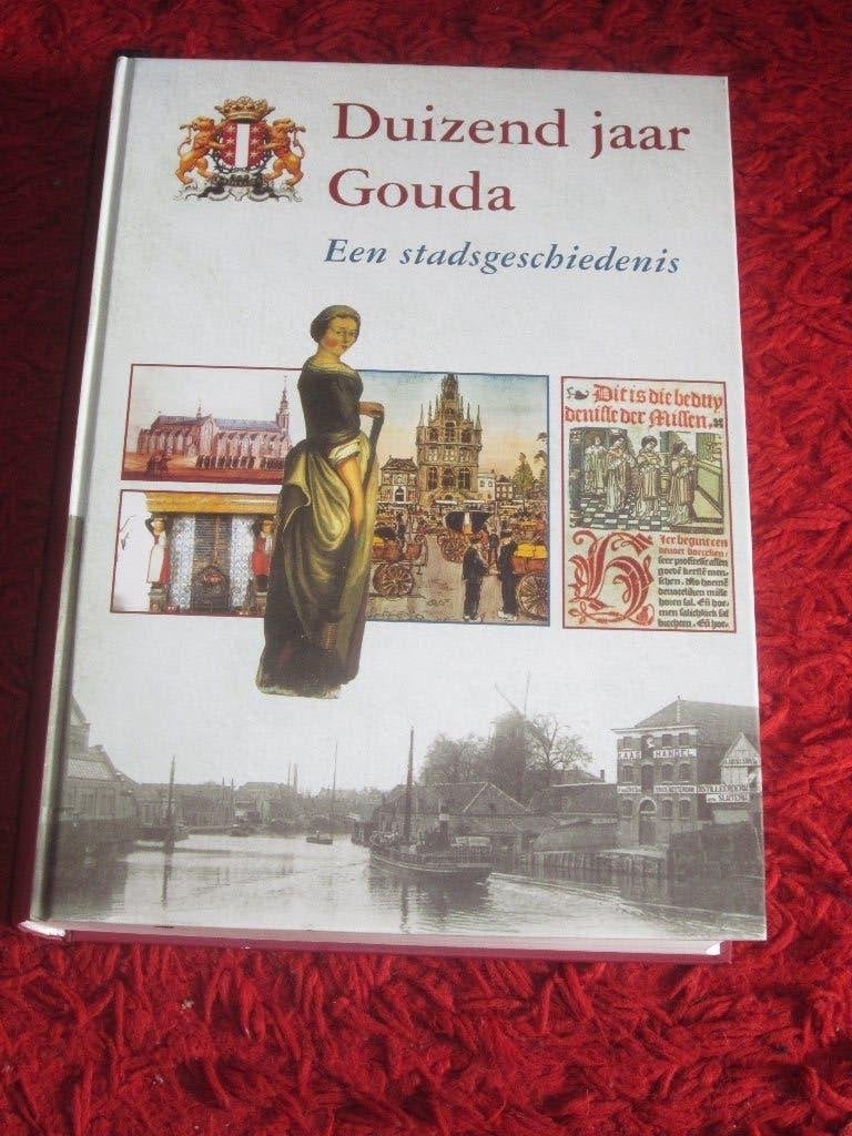Gouda - Duizend jaar Gouda - Een stadsgeschiedenis., Boeken, Ophalen of Verzenden, Zo goed als nieuw