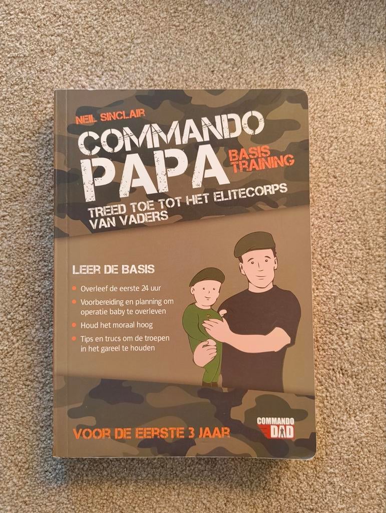 Commando Papa: Basistraining voor Vaders (Neil Sinclair), Ophalen of Verzenden, Zo goed als nieuw, Zwangerschap en Bevalling, Neil Sinclair