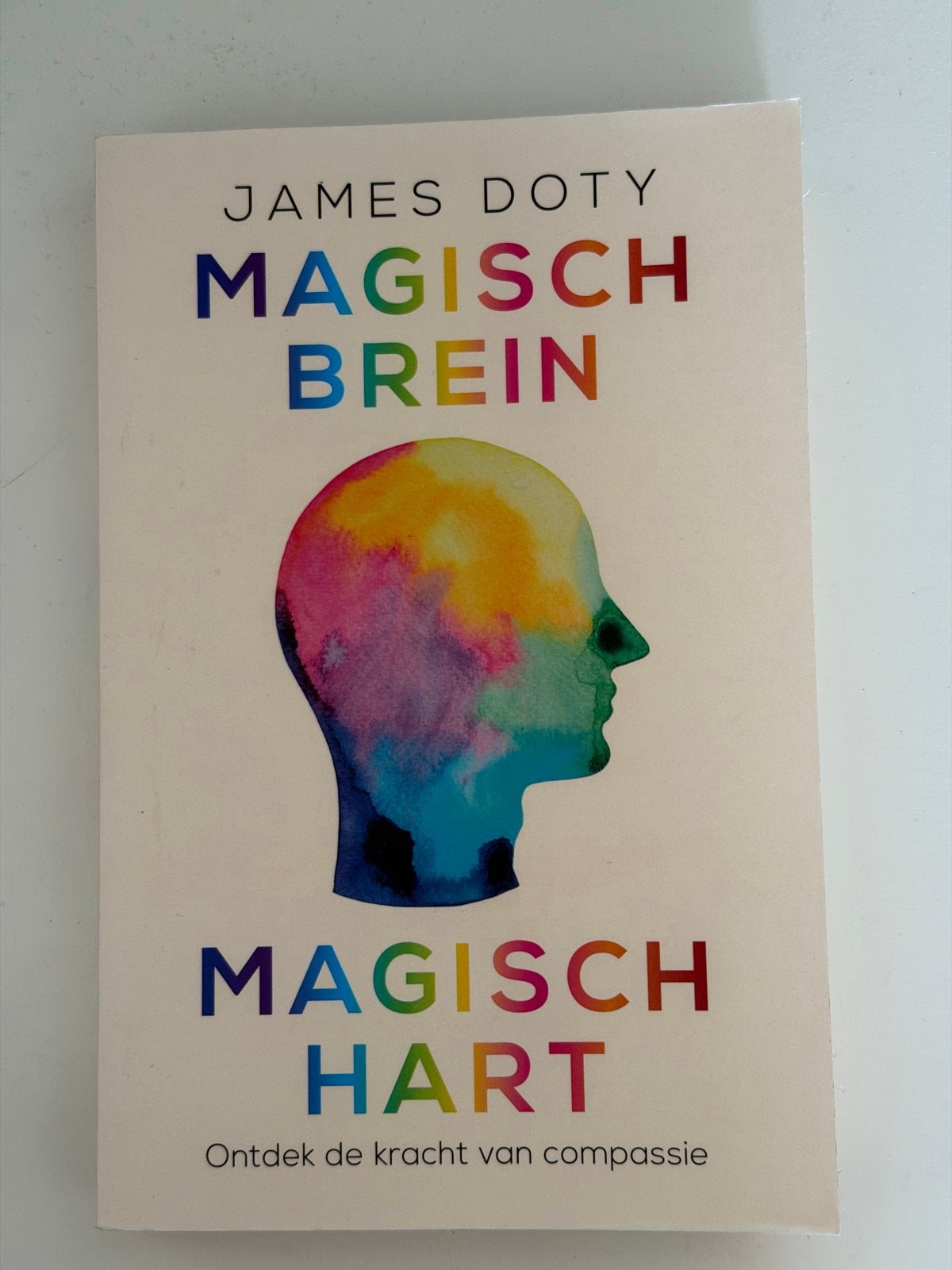 Magisch Brein, Magisch Hart - James Doty (Paperback), Ophalen of Verzenden, Nieuw, Nederland