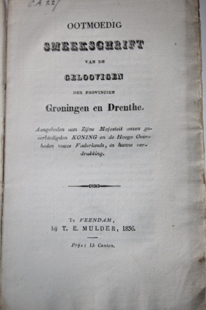 Smeekschrift geloovigen der Provincien Groningen en Drenthe, Ophalen of Verzenden, Gelezen, Christendom | Protestants