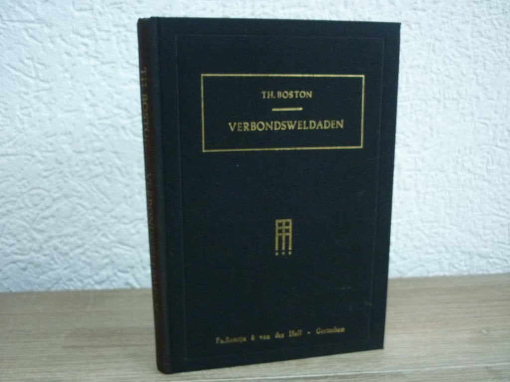 Th. Boston - Verbondsweldadigheden, Ophalen of Verzenden, Gelezen
