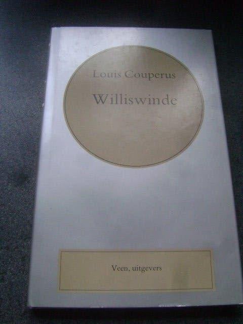 louis couperus--williswinde, Ophalen of Verzenden, Zo goed als nieuw