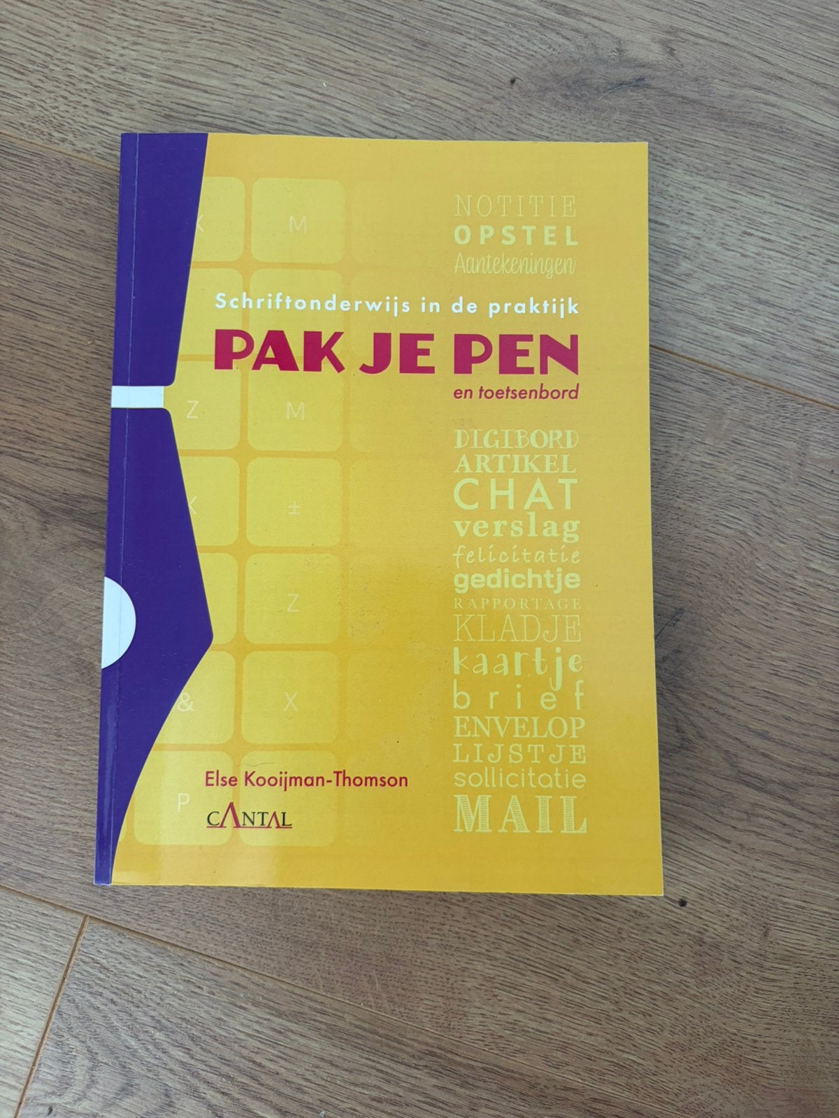 Else Kooijman-Thomson - Pak je pen en toetsenbord, Ophalen of Verzenden, Zo goed als nieuw, Else Kooijman-Thomson, Nederlands