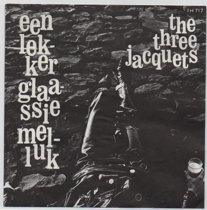 The Three Jacquets- Een lekker glaasje Melluk, Verzenden, Gebruikt, 7 inch, Levenslied of Smartlap