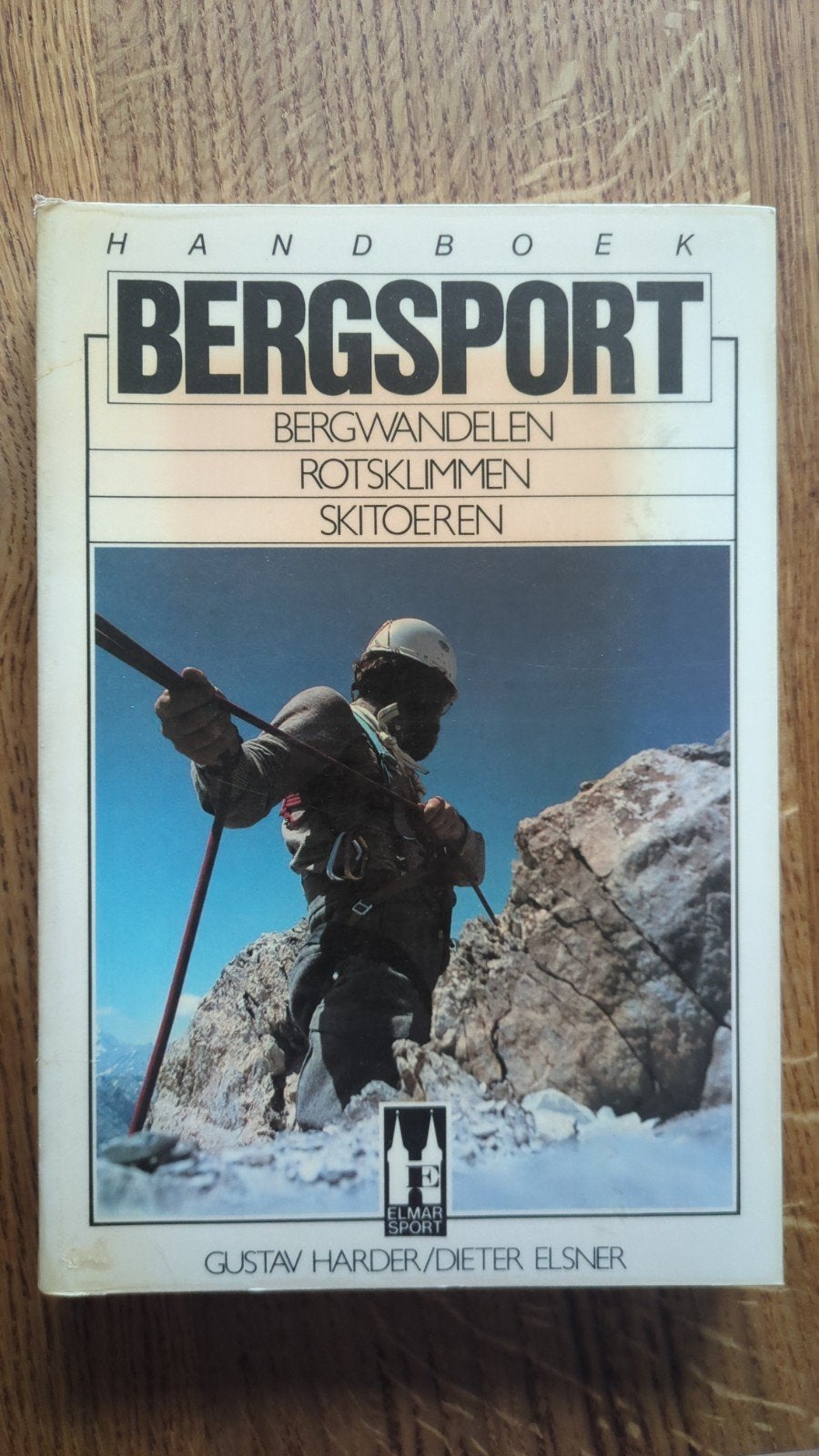 Handboek Bergsport: Bergwandelen, Rotsklimmen, Skitoeren, Boeken, Ophalen of Verzenden, Gelezen, Gustav Harder/Dieter Elsner, Overige sporten
