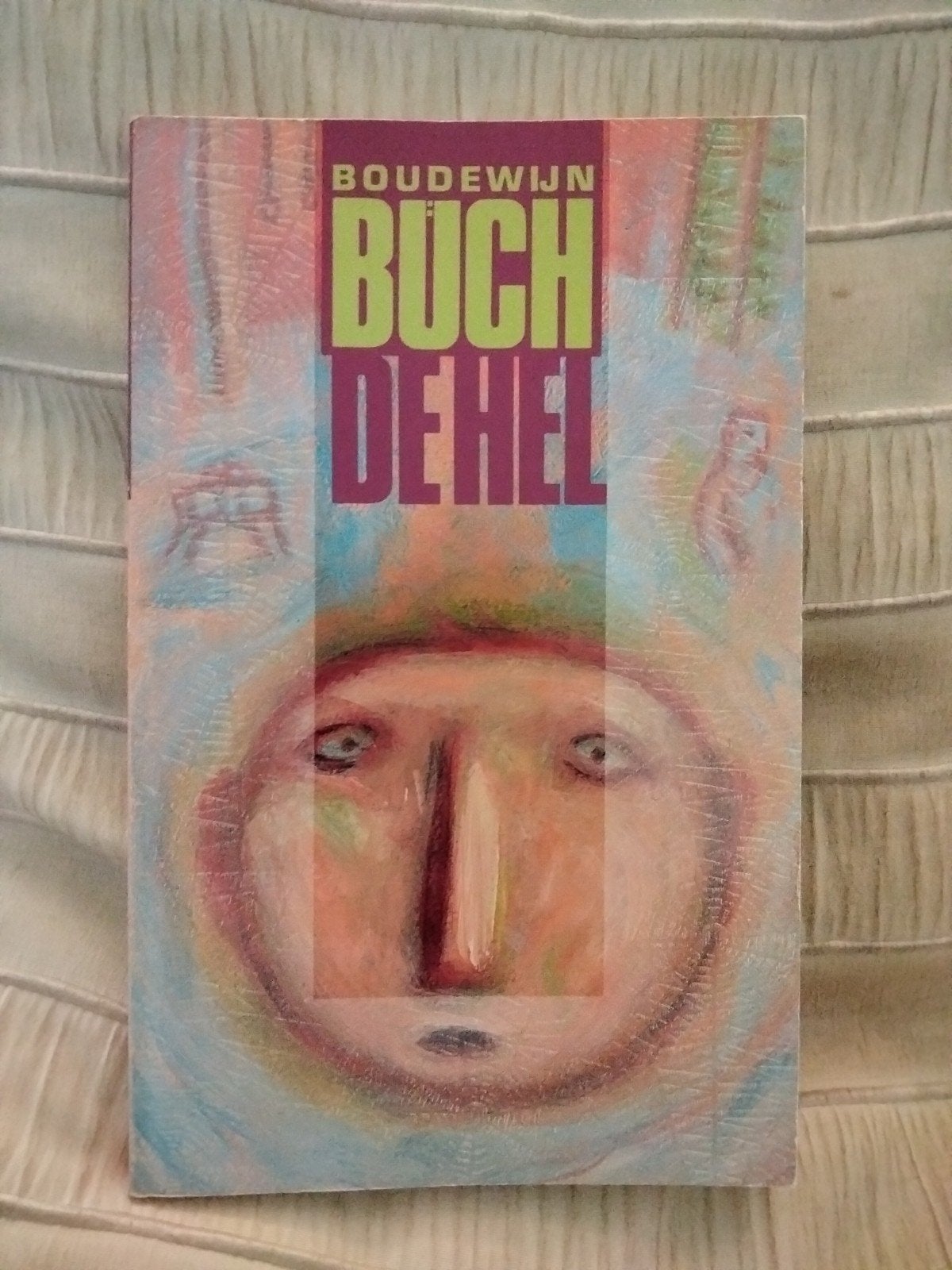 Boudewijn Buch De hel, Ophalen of Verzenden, Zo goed als nieuw