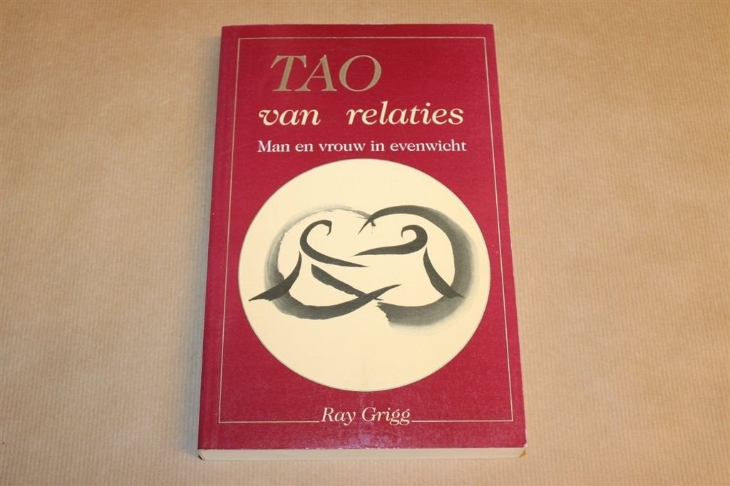 Tao van Relaties — Man en Vrouw in Balans, Boeken, Ophalen of Verzenden, Gelezen, Overige onderwerpen, Achtergrond en Informatie