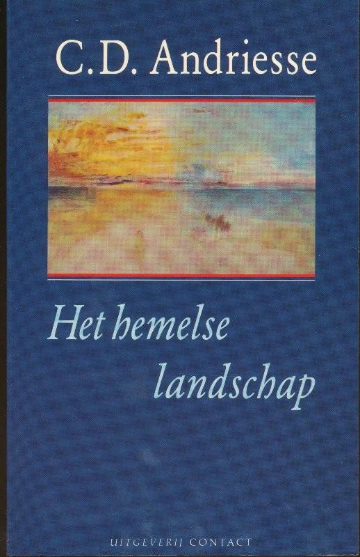 ANDRIESSE, C.D: Het hemelse landschap, Boeken, Literatuur, Gelezen, Nederland, Ophalen of Verzenden