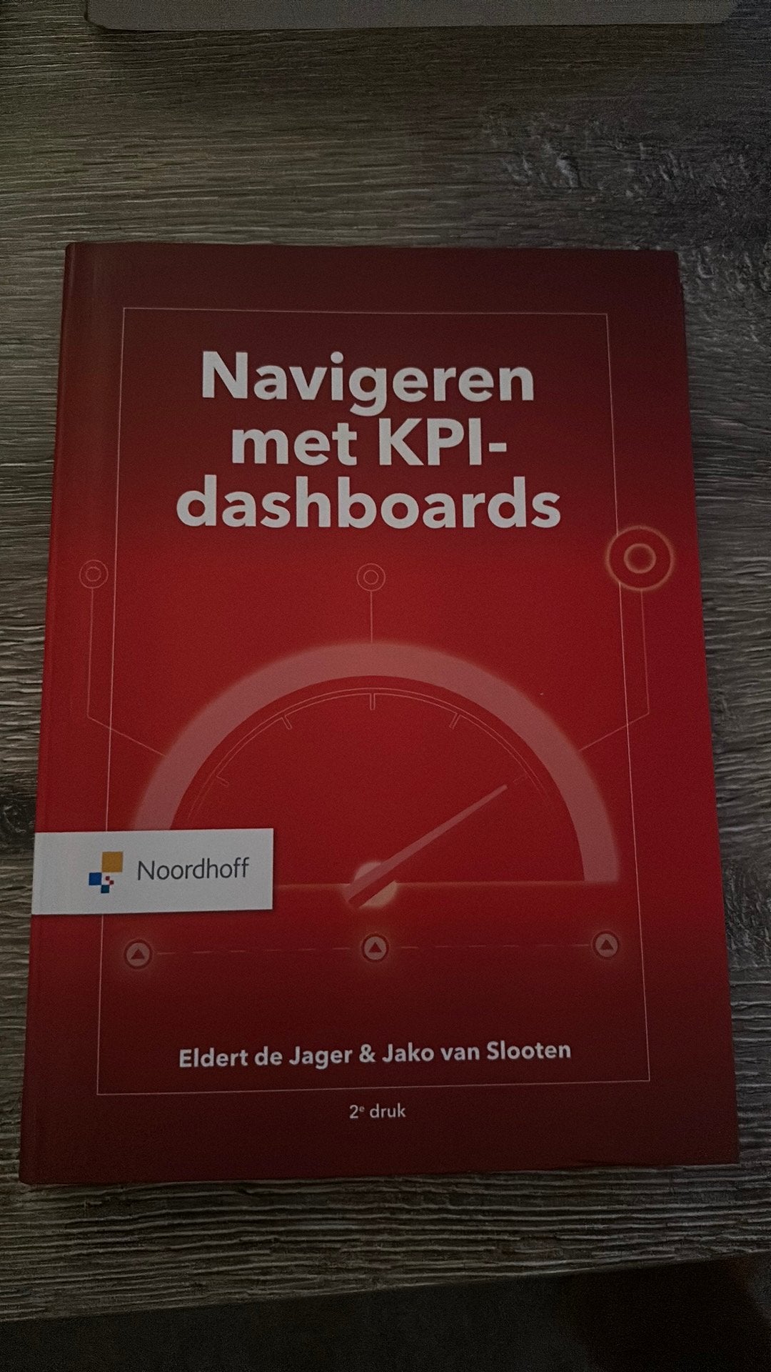 Jako van Slooten - Navigeren met KPI-Dashboards, Sociale wetenschap, Ophalen of Verzenden, Zo goed als nieuw, Jako van Slooten; Eldert de Jager
