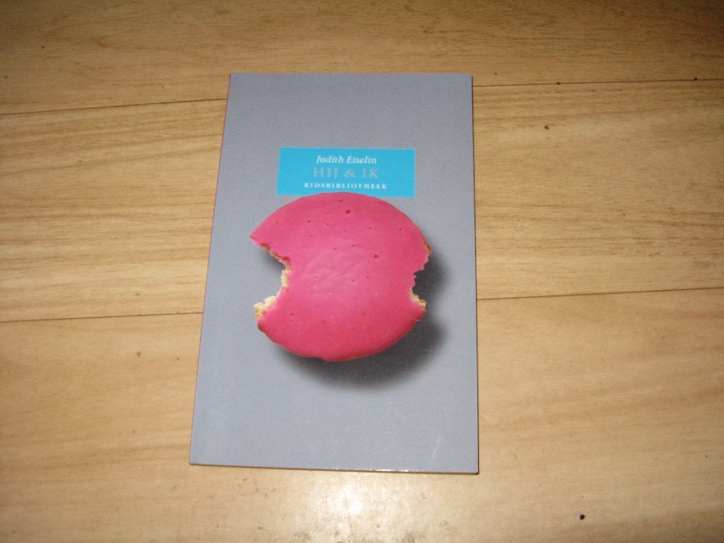 Judith Eiselin - Hij & ik, Ophalen of Verzenden, Gelezen