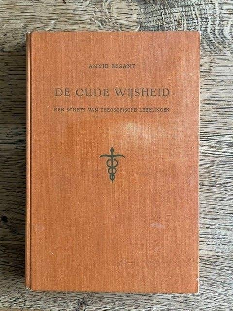 De oude wijsheid  Annie Besant, Ophalen of Verzenden, Gelezen, Spiritualiteit algemeen, Achtergrond en Informatie