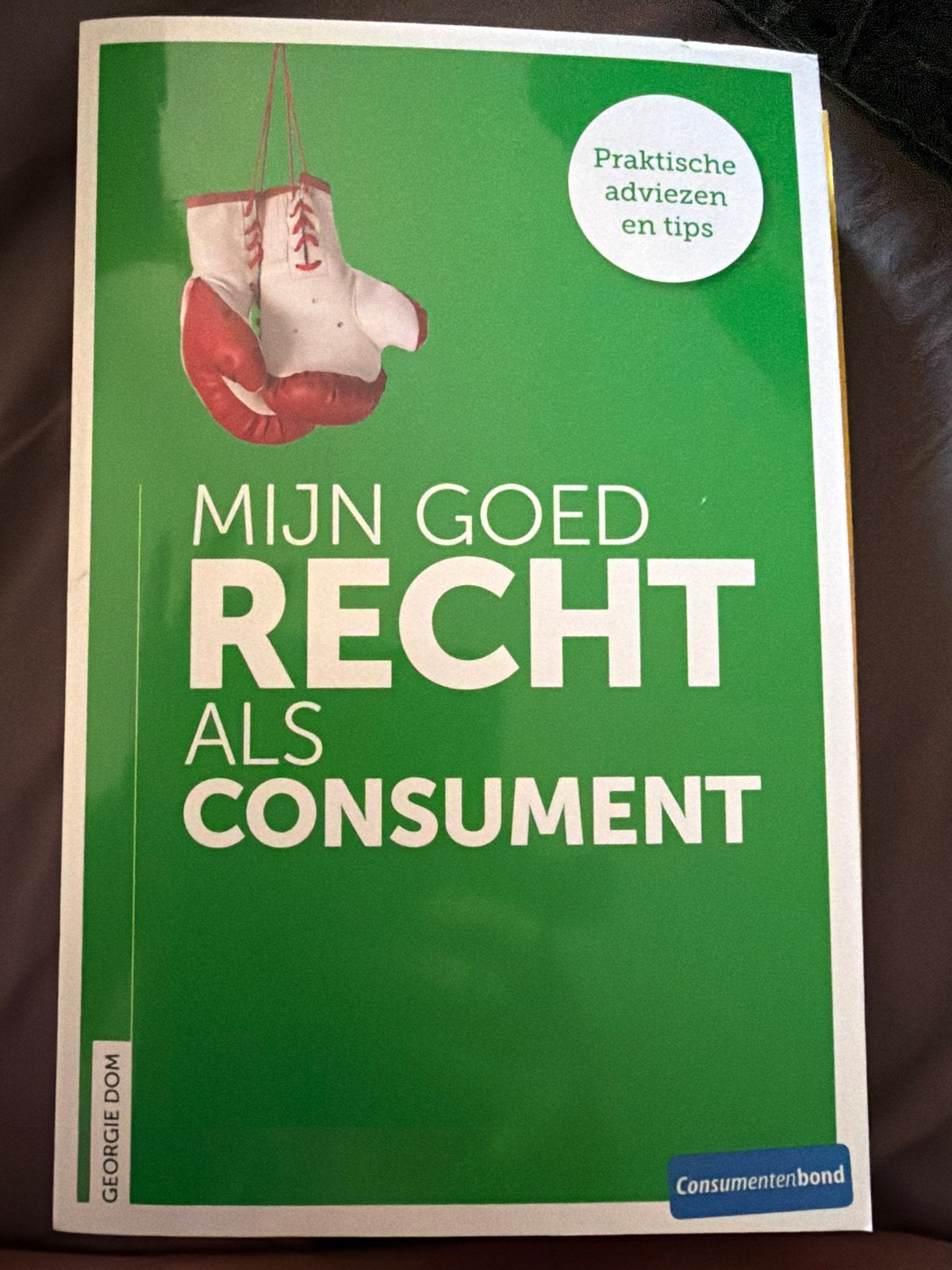 S8.   Georgie Dom - Mijn goed recht als consument, Sociale wetenschap, Zo goed als nieuw, Georgie Dom, Verzenden