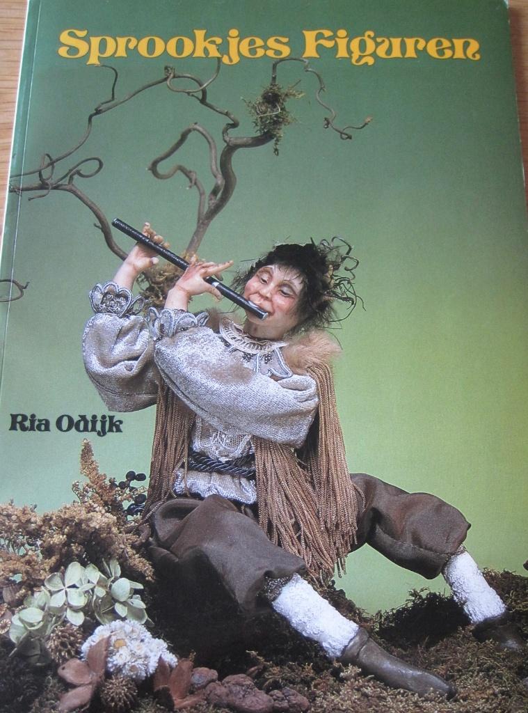 Ria Odijk - Sprookjes figuren maken stap voor stap, Ophalen of Verzenden, Zo goed als nieuw, Poppen maken, Ria Odijk