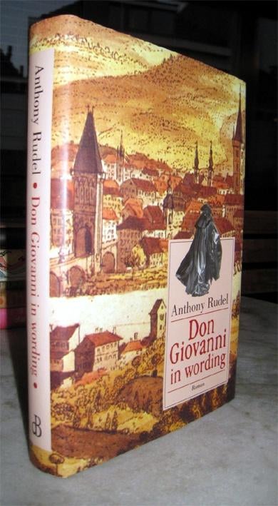Rudel, Anthony - Don Giovanni in wording (2002 1e dr.), Ophalen of Verzenden, Nieuw