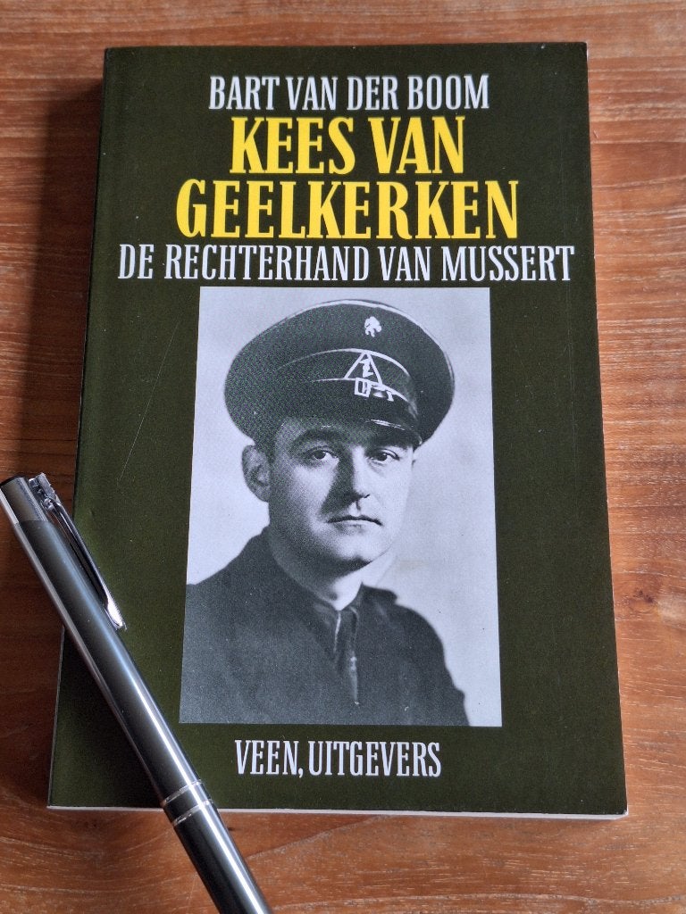 Kees van Geelkerken, de rechterhand van Mussert, Ophalen of Verzenden, Tweede Wereldoorlog, Zo goed als nieuw, Overige onderwerpen
