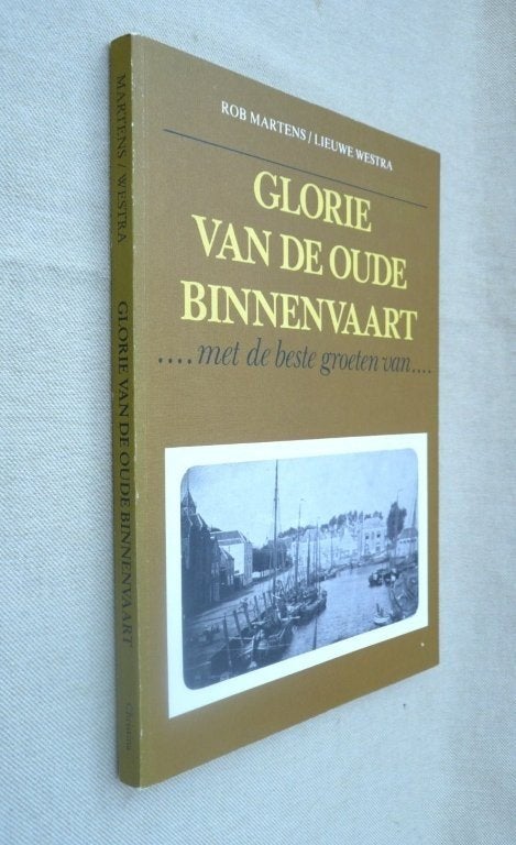 Glorie van de oude binnenvaart. Foto / ansichtkaartenboek., Ophalen of Verzenden, Zo goed als nieuw, Boek of Tijdschrift