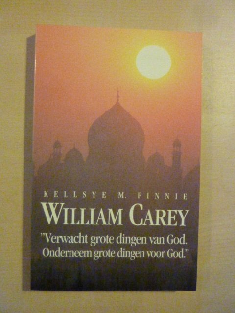 Kellsey M. Finnie - William carey, Verzenden, Zo goed als nieuw