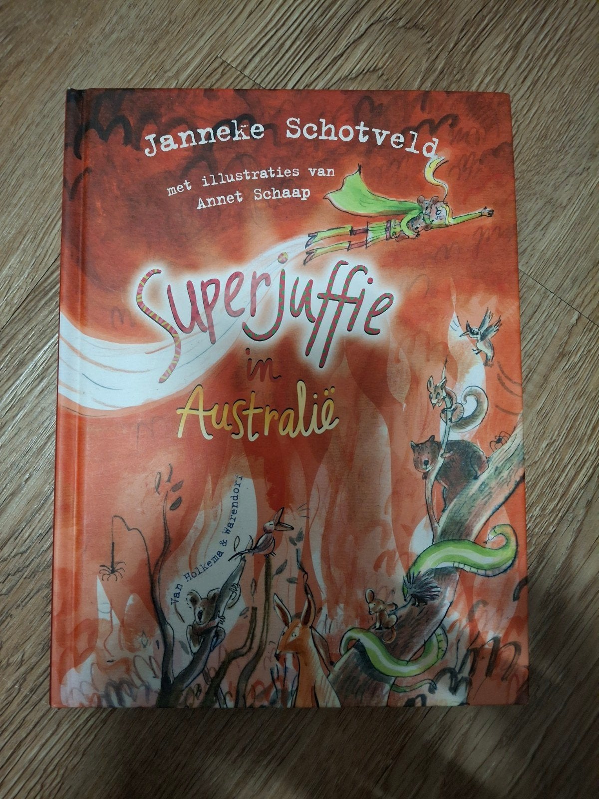 Janneke Schotveld - Superjuffie in Australië, Fictie algemeen, Ophalen of Verzenden, Zo goed als nieuw, Janneke Schotveld