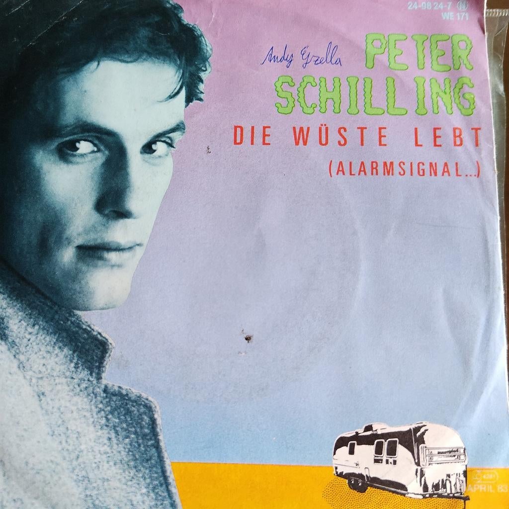 Peter Schilling - Die Wüste Lebt (Alarmsignal...) Single, Ophalen of Verzenden, Gebruikt
