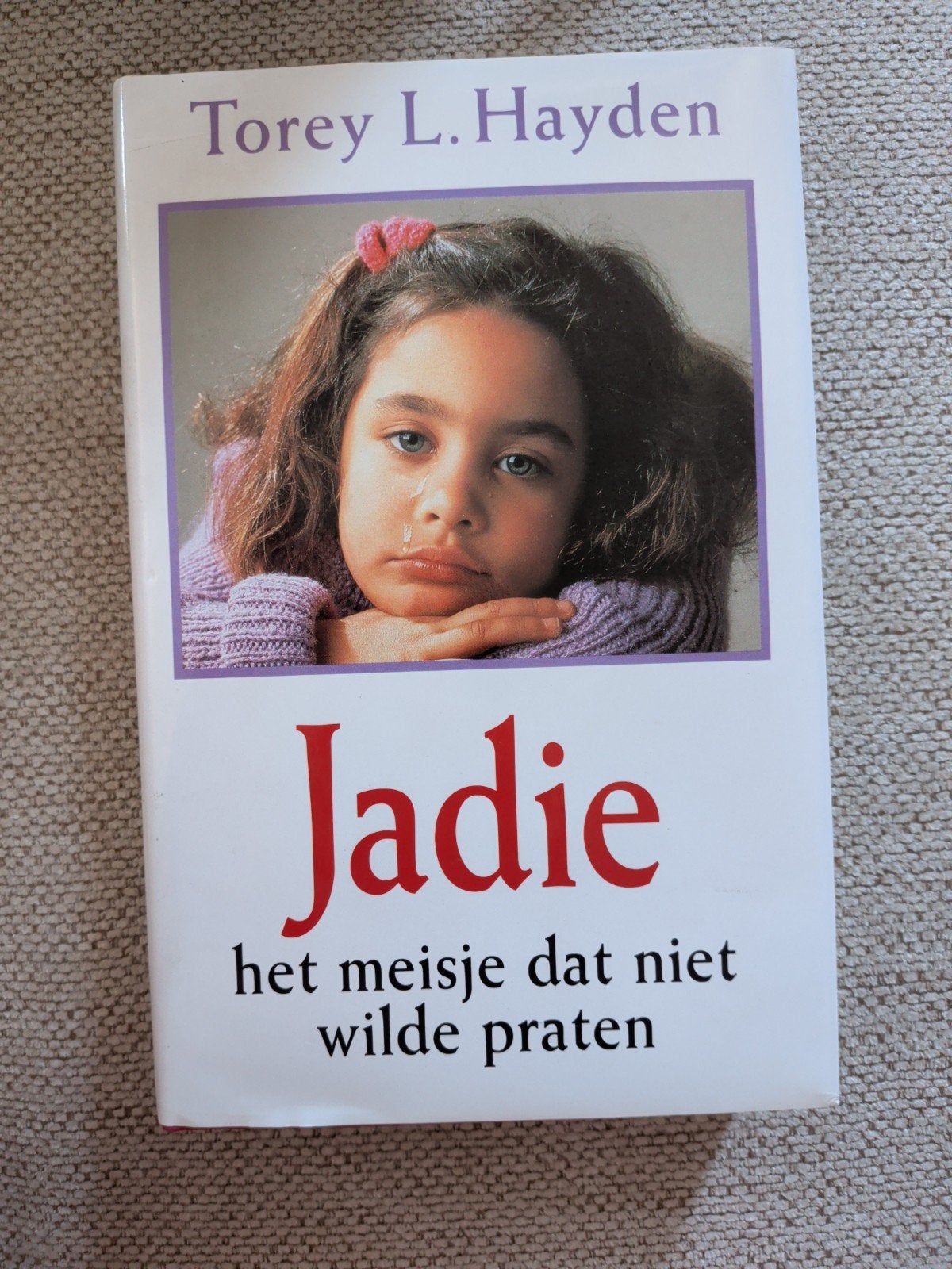 Jadie: Het meisje dat niet wilde praten - Torey L. Hayden, Ophalen of Verzenden, Nieuw, Torey L. Hayden, Nederland