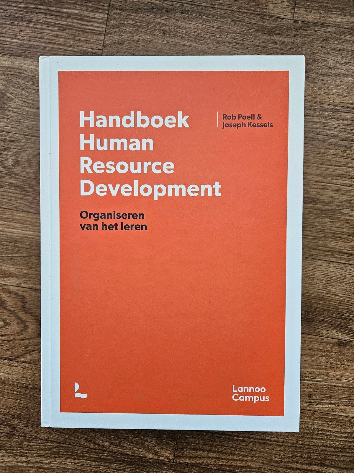 Handboek HR Development, Organiseren v/h leren - Rob Poell, Rob Poell & Joseph Kessels, Zo goed als nieuw, Gamma, HBO